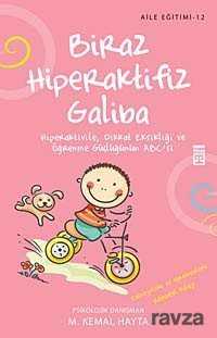 Biraz Hiperaktifiz Galiba - Timaş Yayınları