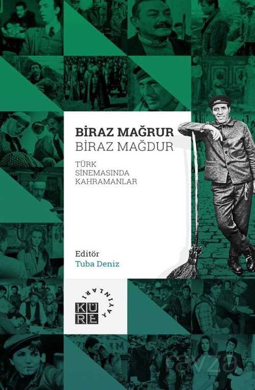Biraz Mağrur Biraz Mağdur - Küre Yayınları