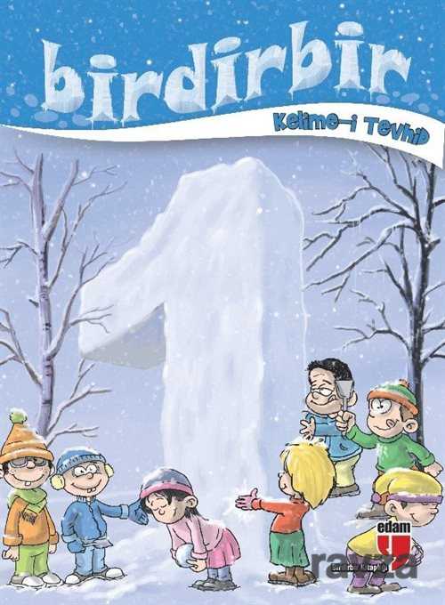 Birdirbir - Kelime-i Tevhid - Edam Yayınları