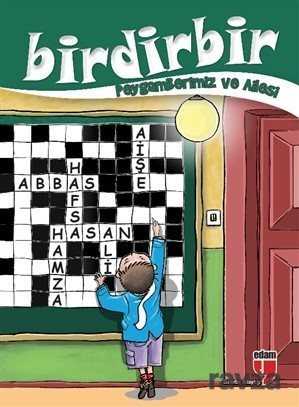 Birdirbir - Peygamberimiz ve Ailesi - Edam Yayınları
