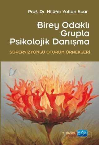 Birey Odaklı Grupla Psikolojik Danışma - Nobel Yayın Dağıtım