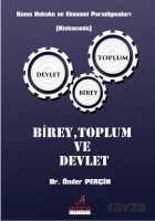Birey Toplum ve Devlet - Astana Yayınları