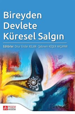 Bireyden Devlete Küresel Salgın - 1