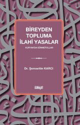 Bireyden Topluma İlahi Yasalar - İlahiyat Yayınları