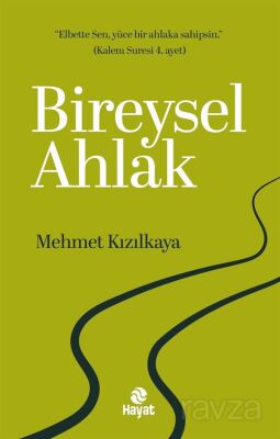 Bireysel Ahlak - 1