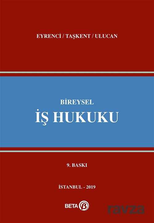 Bireysel İş Hukuku - Beta Basım Yayım