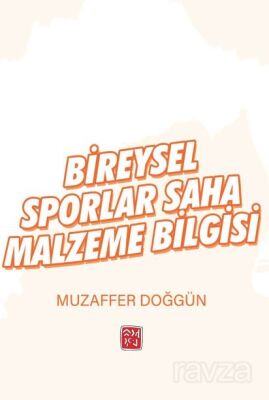 Bireysel Sporlar Saha Malzeme Bilgisi - 1