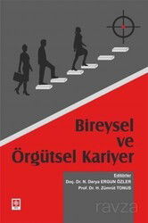 Bireysel ve Örgütsel Kariyer - Ekin Kitabevi Yayınları (Bursa)