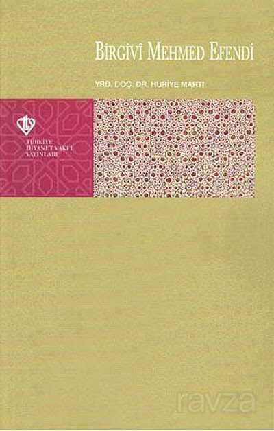 Birgivi Mehmet Efendi - Diyanet Vakfı Yayınları
