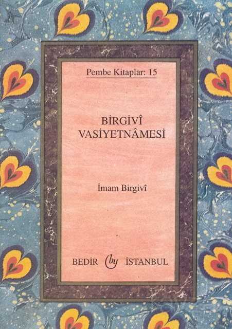Birgivi Vasiyetnamesi, Pembe Kitaplar:15 - Bedir Yayınları