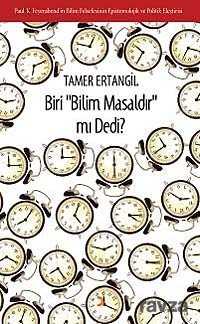 Biri Bilim Masaldır mı Dedi? - 1