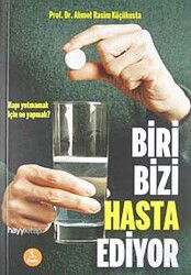 Biri Bizi Hasta Ediyor - Hayy Kitap