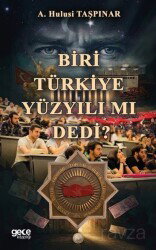 Biri Türkiye Yüzyılı mı dedi? - Gece Kitaplığı