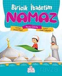 Biricik İbadetim Namaz - Nesil Çocuk Yayınları