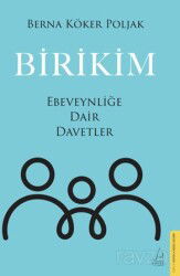 Birikim / Ebeveynliğe Dair Davetler - Destek Yayınları
