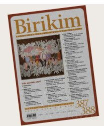 Birikim Aylık Sosyalist Kültür Dergisi Sayı: 387/388 Temmuz-Ağustos 2021 - Birikim Yayınları (Dergi)
