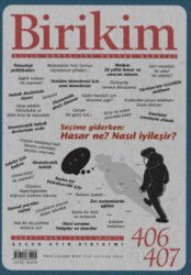 Birikim Aylık Sosyalist Kültür Dergisi Sayı:406-407 Şubat-Mart 2023 - Birikim Yayınları (Dergi)