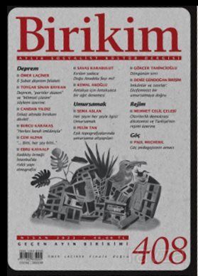 Birikim Aylık Sosyalist Kültür Dergisi Sayı:408 Nisan 2023 - 1