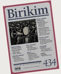 Birikim Dergisi Sayı:434 Haziran 2025 - Birikim Yayınları (Dergi)