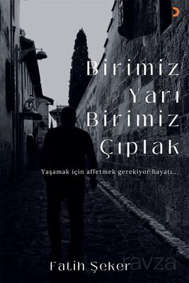 Birimiz Yarı Birimiz Çıplak - 1