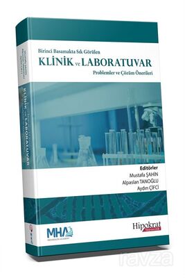 Birinci Basamakta Sık Görülen Klinik ve Laboratuvar Problemler ve Çözüm Önerileri - 1