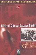 Birinci Dünya Savaşı Tarihi - Altın Kitaplar