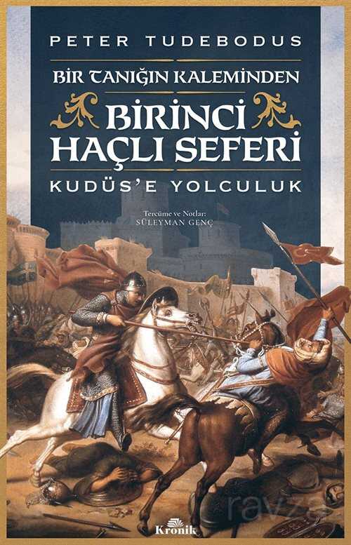 Birinci Haçlı Seferi - Kronik Kitap