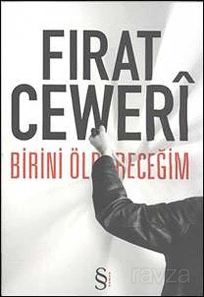 Birini Öldüreceğim - Everest Yayınları
