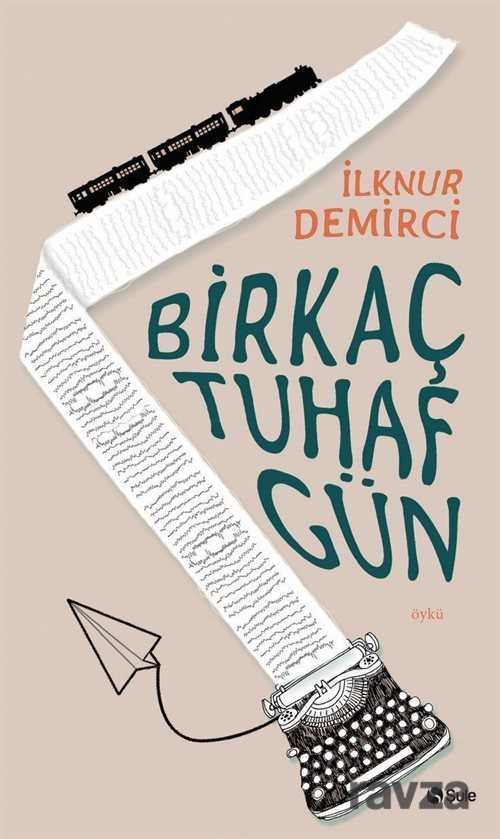 Birkaç Tuhaf Gün - Şule Yayınları