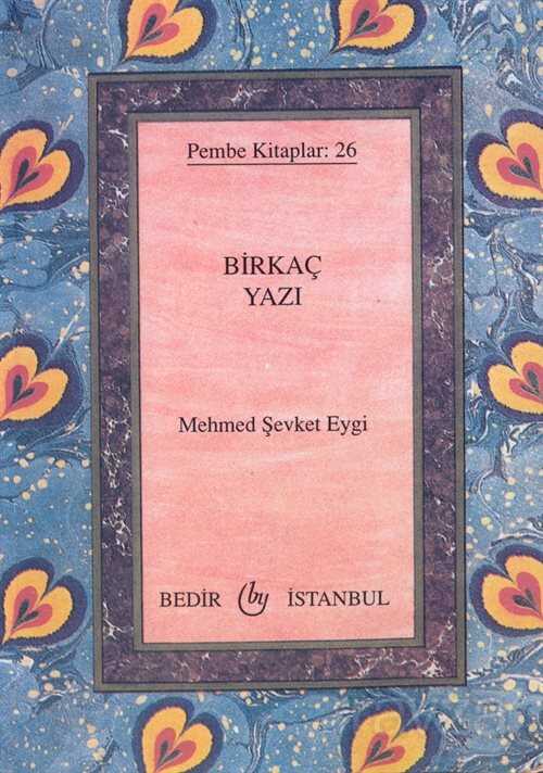Birkaç Yazı, Pembe Kitaplar: 26 - Bedir Yayınları