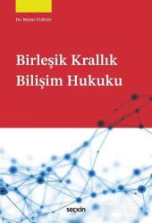 Birleşik Krallık Bilişim Hukuku - Seçkin Yayıncılık