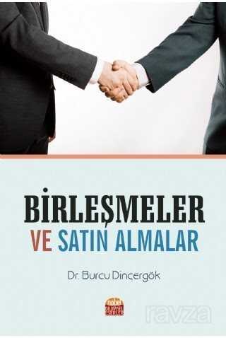 Birleşmeler ve Satın Almalar - 1