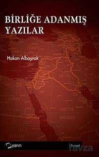 Birliğe Adanmış Yazılar - Yarın Yayıncılık