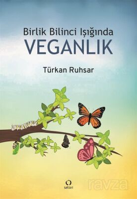 Birlik Bilinci Işığında Veganlık - 1