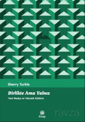 Birlikte Ama Yalnız - Anadolu Ajansı Yayınları