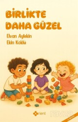 Birlikte Daha Güzel - Orient Yayınları