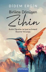 Birlikte Dönüşen Zihin - Omega Yayınları