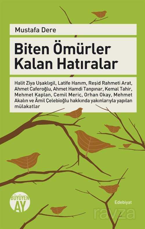 Biten Ömürler Kalan Hatıralar - Büyüyenay Yayıncılık