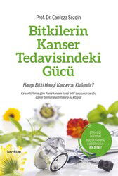 Bitkilerin Kanser Tedavisindeki Gücü - Hayy Kitap
