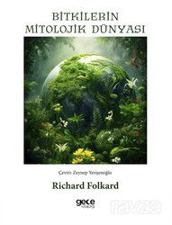 Bitkilerin Mitolojik Dünyası - Gece Kitaplığı