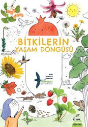 Bitkilerin Yaşam Döngüsü - Elma Yayınevi
