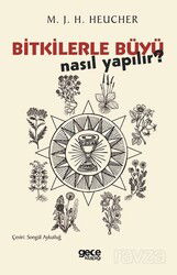 Bitkilerle Büyü Nasıl Yapılır? - Gece Kitaplığı