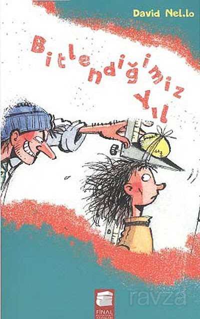 Bitlendiğimiz Yıl - Final Kültür Sanat Yayınları