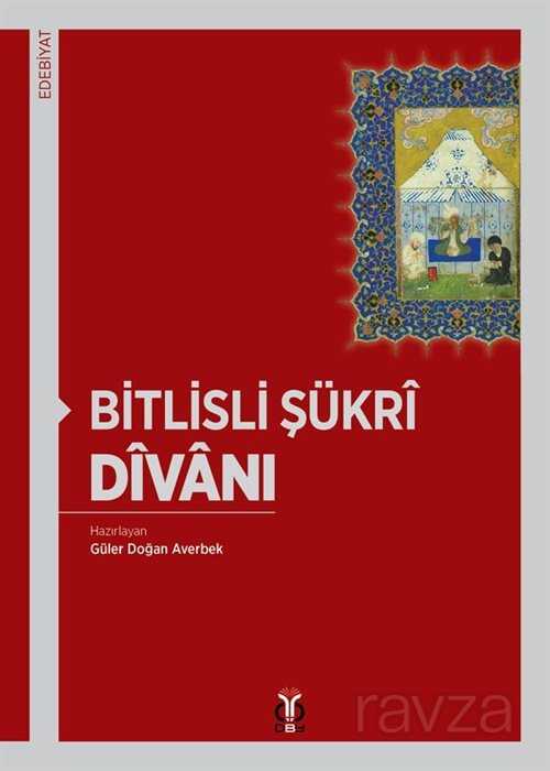 Bitlisli Şükri Divanı - DBY Yayınları