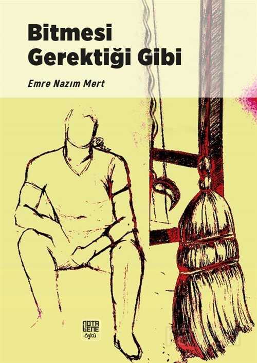 Bitmesi Gerektiği Gibi - Notabene Yayınları