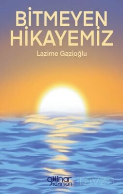 Bitmeyen Hikayemiz - 1