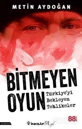 Bitmeyen Oyun - İnkılap Kitabevi