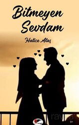 Bitmeyen Sevdam - Kırmızı ve Siyah