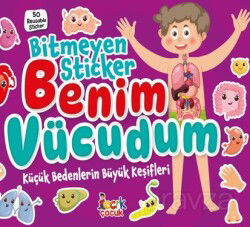 Bitmeyen Stıcker / Benim Vücudum - Bıcırık Çocuk