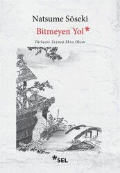 Bitmeyen Yol - Sel Yayınları